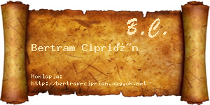 Bertram Ciprián névjegykártya
